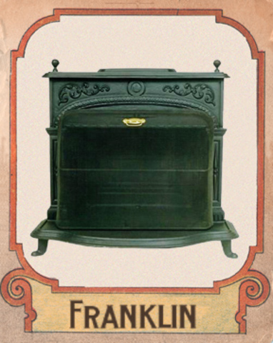 advertises the Franklin stove