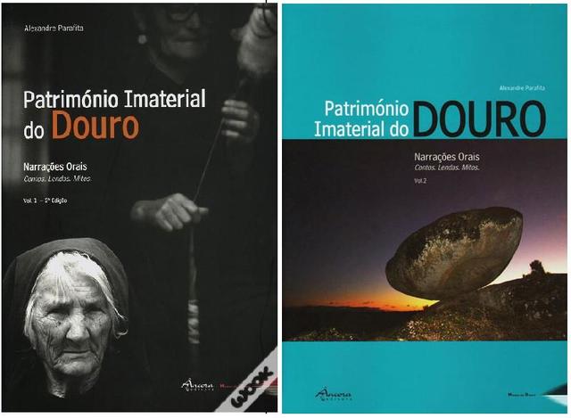 Património Imaterial do Douro: Narrações Orais (Volumes I e II)