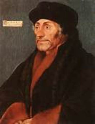 Erasmus writes his satire The Prasie of Folly