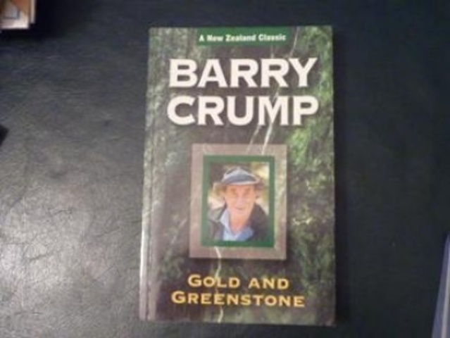 Gold and Greenstone by Barry Crump