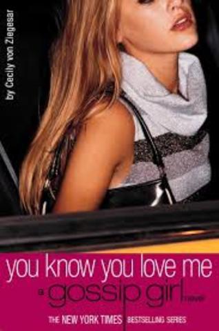 "You know you love me"(Gossip Girl Novel)