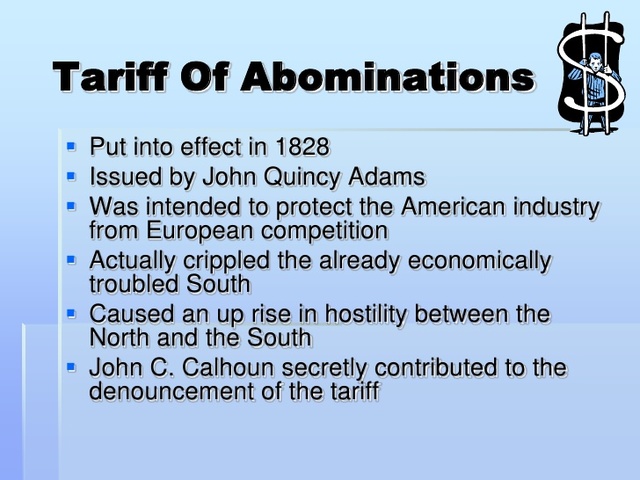 Tariff of Abominations/Nullification Crisis