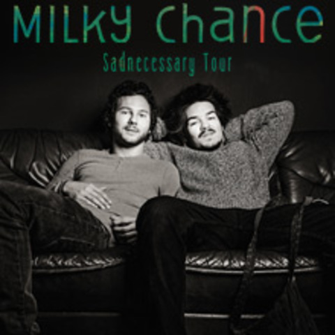 Milky Chance concert