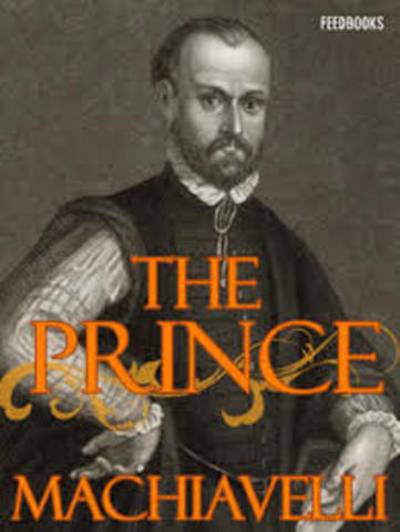 Machiavelli writes The Prince
