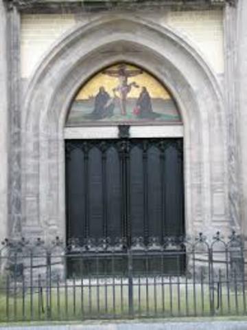 Martin Luther posts 95 Theses on the door of Castle Church