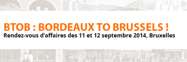 Rendez-vous d'affaires "Bordeaux to Brussels - Smart Cities"
