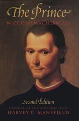 Niccolo Machiavelli writes The Prince