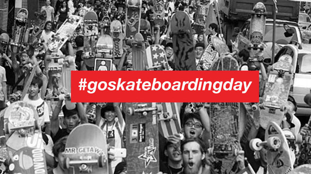 Go Skateboarding Day
