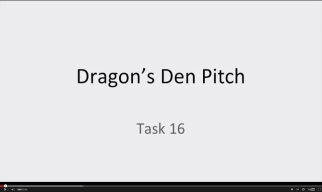 Dragon's Den Pitch Task 16