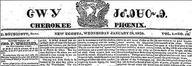 First Native American newspaper in U.S.: Cherokee Phoenix
