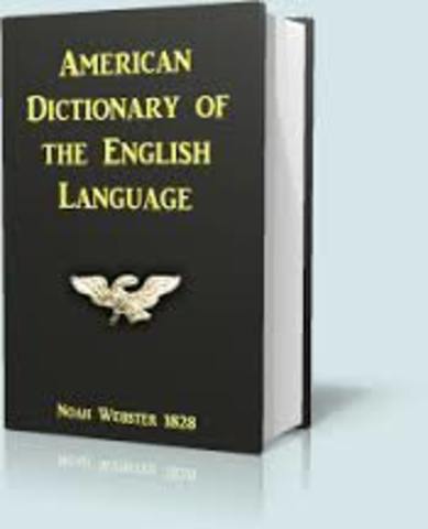 1828 – Noah Webster publishes first dictionary