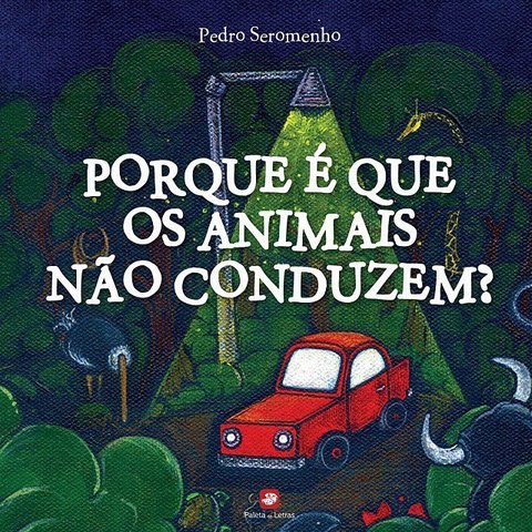 Porque é que os animais não conduzem?