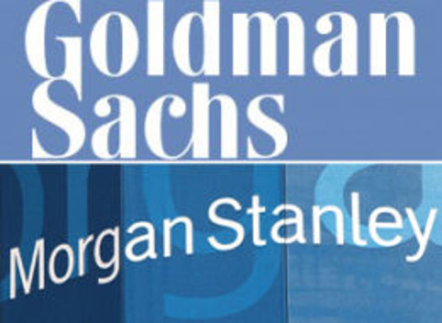 Goldman Sachs and Morgan Stanley