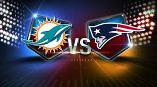 Patriots vs. Dolphins