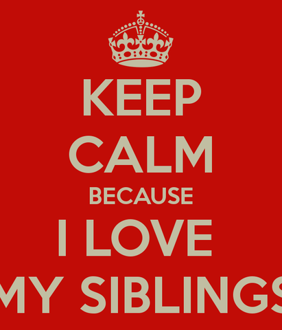 My Sibblings.