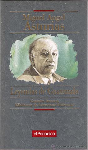 "Las Leyendas de Guatemala"