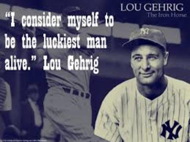 Speech- "The Luckiest Man on the Face of the Earth"