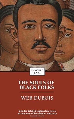 W.E.B. DuBois' The Souls of Black Folk is published