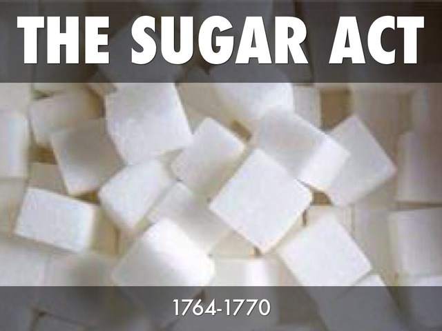 The sugar act