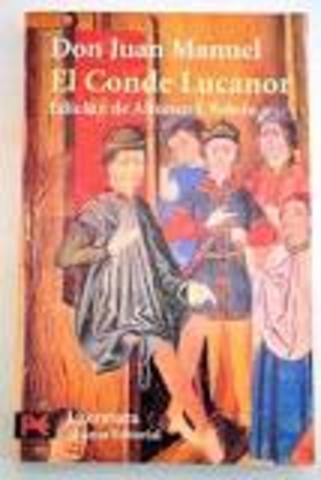 Don Juan Manuel compone "El Conde Lucanor"