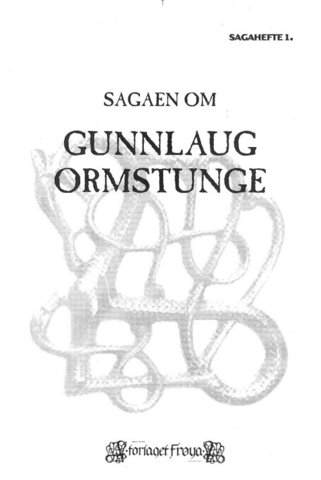 Gunlaug Ormstunges Saga