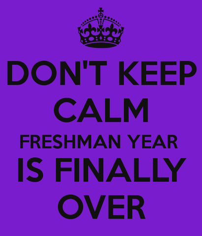 Finished Freshman Year
