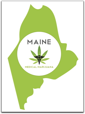 Maine legalizedd medcal marijuana