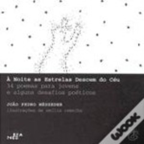 À Noite as Estrelas Descem do Céu