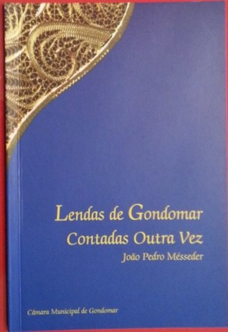 Lendas de Gondomar Contadas Outra Vez