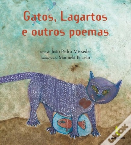Gatos, Lagartos e Outros Poemas