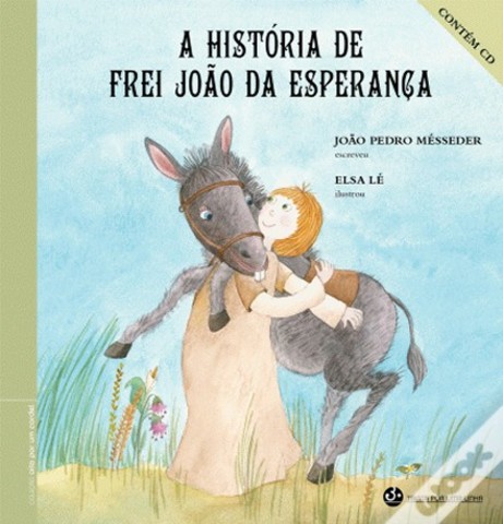 A História de Frei João da Esperança