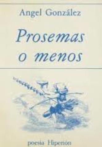 Aparece Prosemas o menos, prólogo de Pablo Beltrán de Heredia.