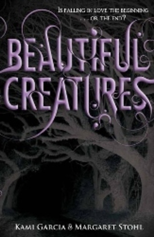 Beautiful Creatures - Kami Garcia (publish date)