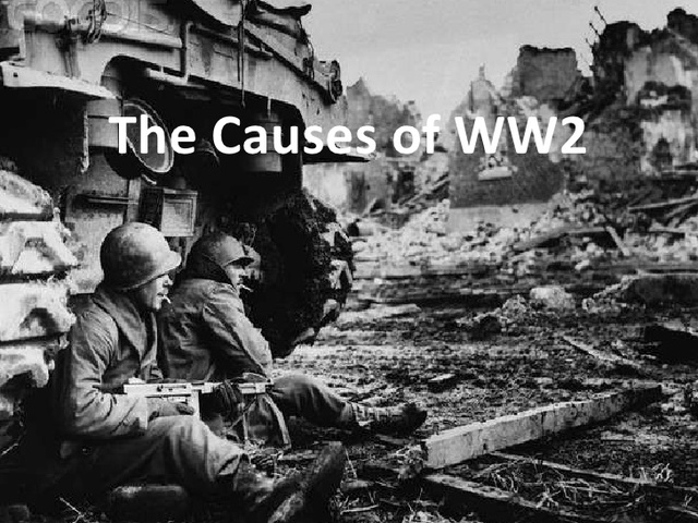The causes on World War II