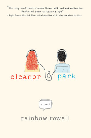 Eleanr & Park by Rainbow Rowell