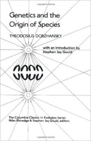 Genetics and the Origin of Species by Th. Dobzhansky