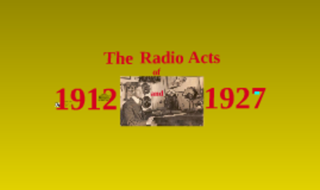 The Radio Act of 1912
