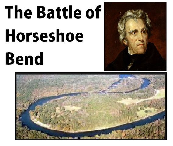 The Battle of Horseshoe Bend
