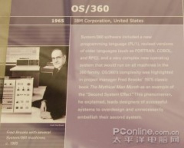 El sistema operativo OS/360 fue un ejemplo clásico. Este proyecto que duró una década.