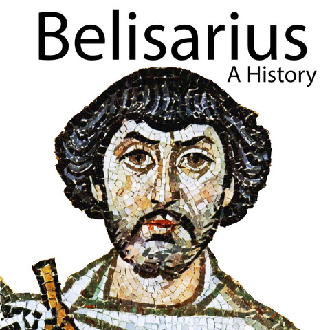 General Belisarius Military Campaigns