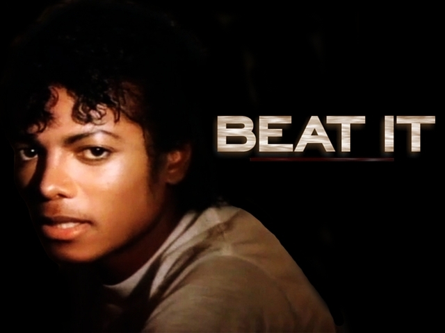 Beat It. Michael Jackson
