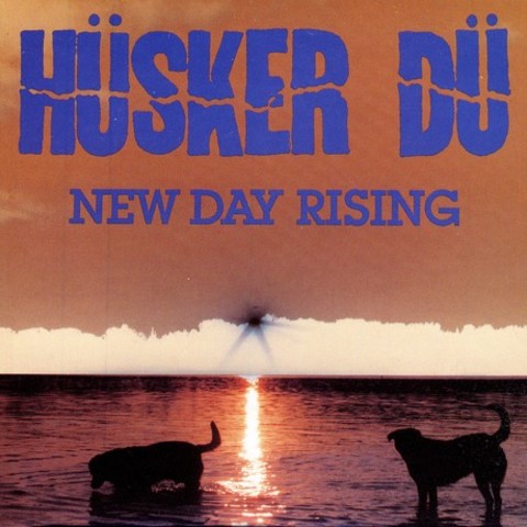 New Day Rising. Husker Du
