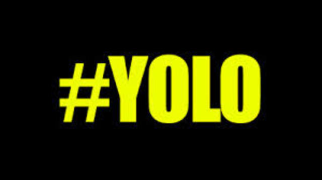 my favorite word is yolo