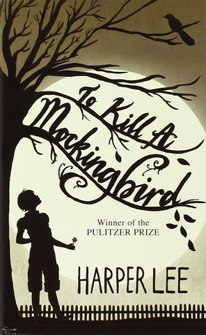 To Kill a Mockingbrid by Harper Lee