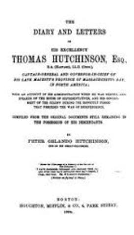 Publication of Thomas Hutchinson letters