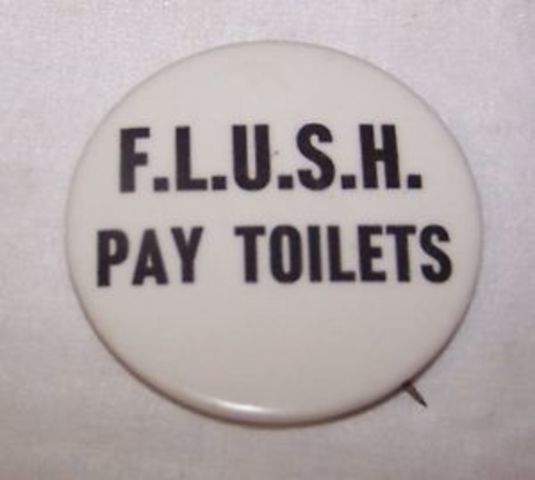 PAY TO FLUSH
