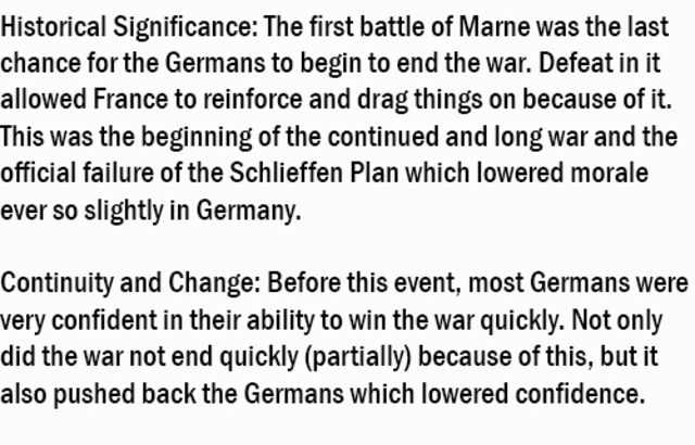 First Battle of Marne, German advance on Paris halted. Official failure of Schlieffen Plan.