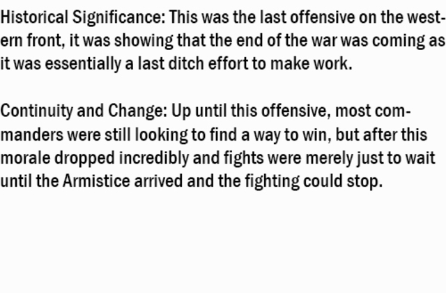 Hundred Days Offensive (Until November 11th that year)