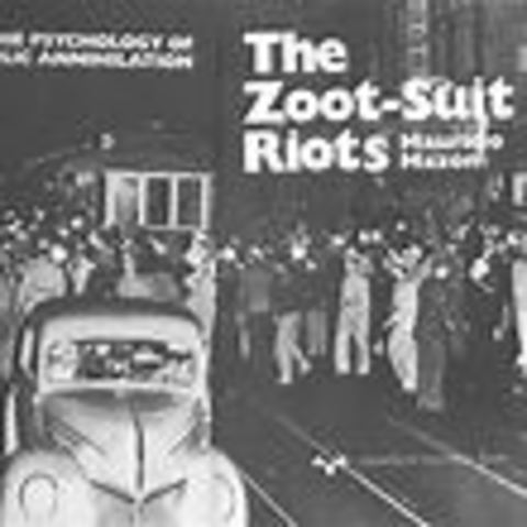 Zoot Suit Riots – Los Angeles, CA