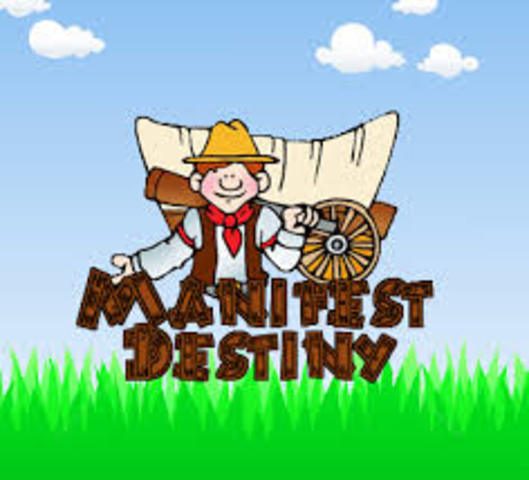 Manifest Destiny!